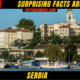 FACTS10 + Surprising Facts About Serbia