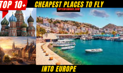 TRAVELTop 10 Cheapest Places to Fly Into Europe