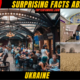 10 + Surprising Facts About Ukraine