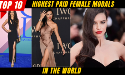 ENTERTAINMENTTop 10 Highest Paid Female Models in the World