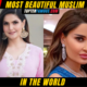 ENTERTAINMENTTop 10 Most Beautiful Muslim Women in the World