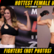 Top 10 Hottest Female UFC Fighters (Hot Photos)