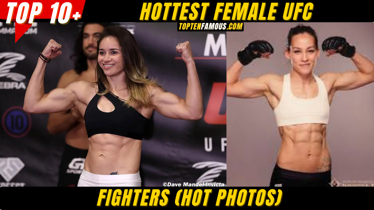 Top 10 Hottest Female UFC Fighters (Hot Photos)