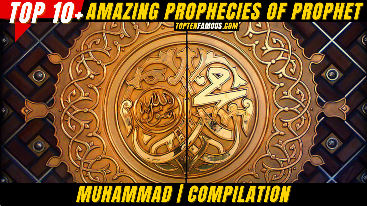 10 Amazing Prophecies of Prophet Muhammad | Compilation