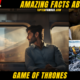 10 AmazingGame of Thrones Facts About