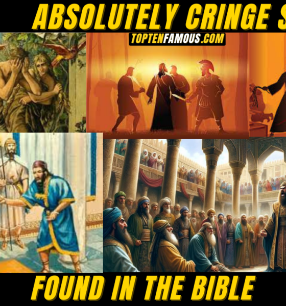 10 Absolutely Cringe Stories Found In The Bible