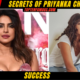 FACTSTop 10 Secrets of Priyanka Chopra’s Success