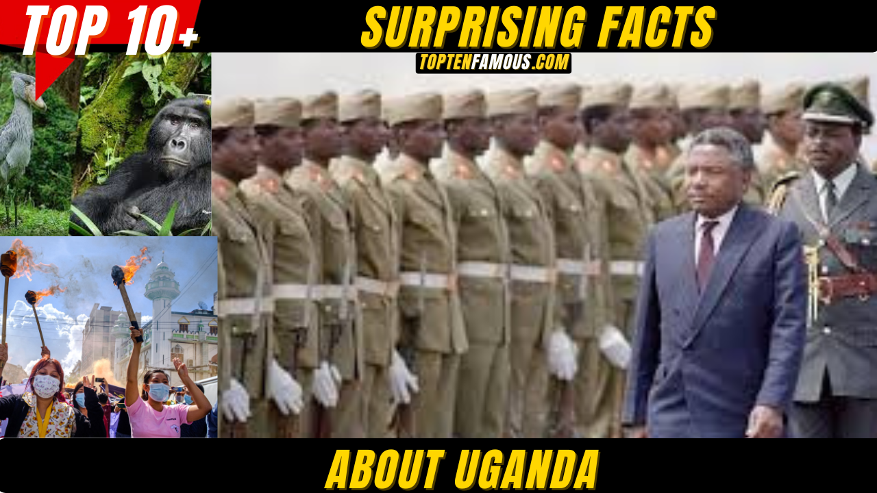 10 + Surprising Facts About Uganda