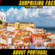 10 + Surprising Facts About Portugal