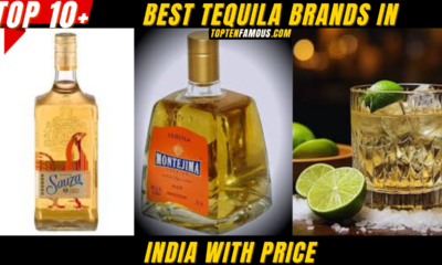 Top 10 Best Tequila Brands in India with price