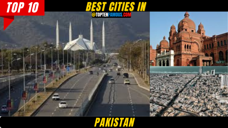 10 Best Cities In Pakistan