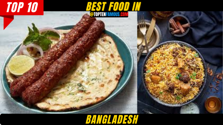 10 Best Foods In Bangladesh