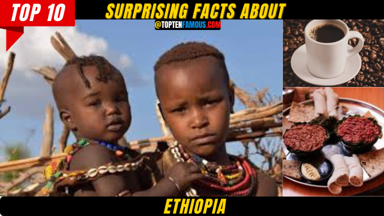 TRAVEL10 + Surprising Facts About Ethiopia