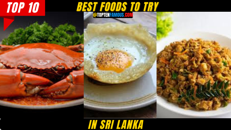 FOOD10 Best Foods To Try In Sri Lanka