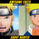 10 Awesome Facts About Naruto