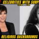 10 Celebrities WReligious Backgroundsith Surprising