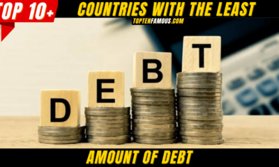 10 Countries With TheAmount Of Debt Least